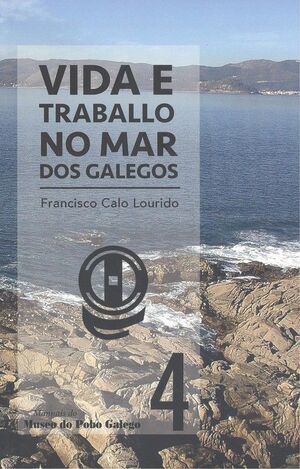 VIDA E TRABALLO NO MAR DOS GALEGOS