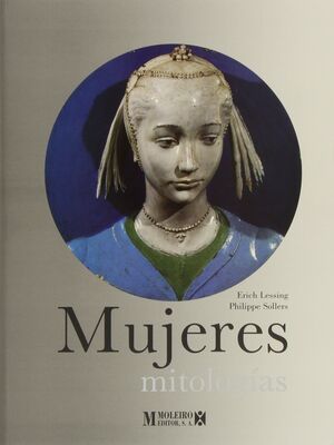 MUJERES. MITOLOGÍAS.