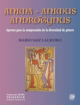 ANIMA ANIMUS ANDROGYNUS
