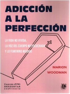 ADICCIÓN A LA PERFECCIÓN