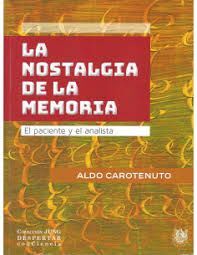 LA NOSTALGIA DE LA MEMORIA, EL PACIENTE Y EL ANALI