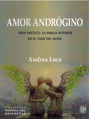 AMOR ANDRÓGINO                                                  ALMA