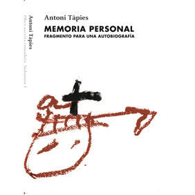 MEMORIA PERSONAL FRAGMENTO PARA UNA AUTOBIOGRAFIA