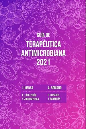 GUÍA DE TERAPÉUTICA ANTIMICROBIANA 2021