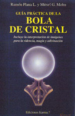 GUÍA PRACTICA DE LA BOLA DE CRISTAL