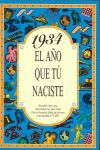 1934 EL AÑO QUE TU NACISTE