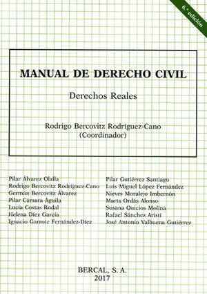 MANUAL DE DERECHO CIVIL. DERECHOS REALES