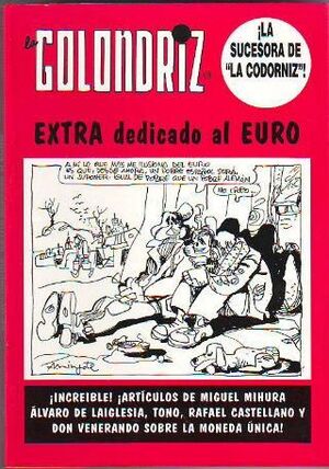 GOLONDRIZ. EXTRA DEDICADO AL EURO