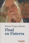 FINAL EN FISTERRA. (MEMORIAS)