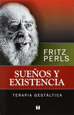 SUEÑOS Y EXISTENCIA. TERAPIA GESTÁLTICA