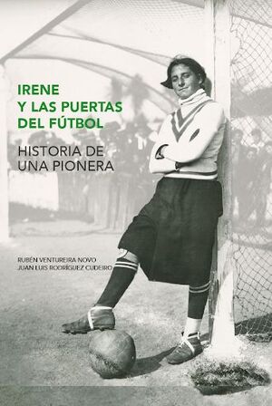 IRENE Y LAS PUERTAS DEL FÚTBOL