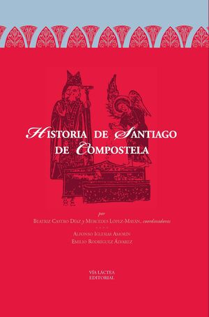 HISTORIA DE SANTIAGO DE COMPOSTELA