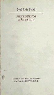 SIETE SUEÑOS MÁS TARDE