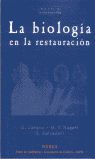 LA BIOLOGÍA EN LA RESTAURACIÓN