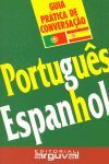 GUÍA PRÁCTICA DE CONVERSACIÓN PORTUGUÉS-ESPAÑOL