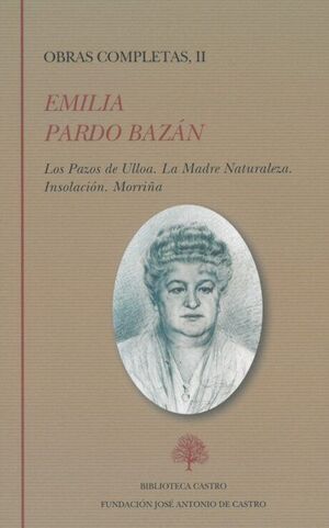 OBRAS COMPLETAS II PAZOS ULLOA MADRE NATURALEZA INSOLACION MORRIÑA