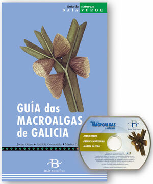 GUIA DAS MACROALGAS DE GALICIA + CDROM