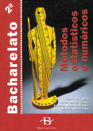 METODOS ESTATISTICOS E NUMERICOS. 2º BACH.