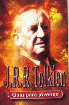 J.R.R. TOLKIEN GUÍA PARA JÓVENES