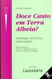 DOCE CANTO EM TERRA ALHEIA? : ANTOLOGÍA DA LÍRICA CAMONIANA