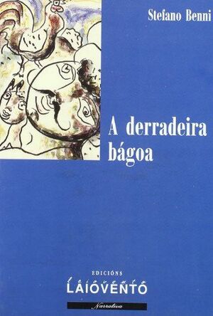 A DERRADEIRA BÁGOA