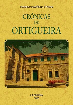CRÓNICAS DE ORTIGUEIRA