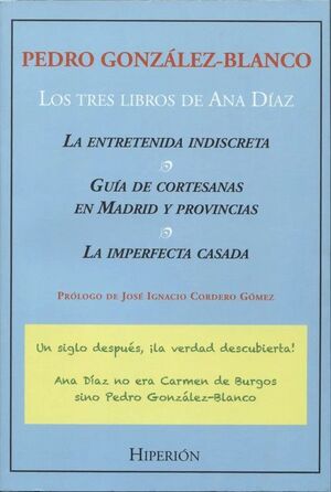 TRES LIBROS DE ANA DIAZ, LOS ( PEDRO GONZALEZ- BLANCO)