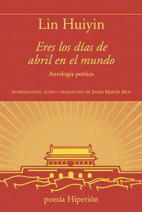 ERES LOS DÍAS DE ABRIL EN EL MUNDO (BILINGÜE CHINO-ESP)