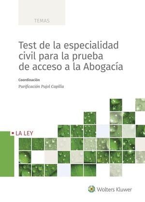 TEST DE LA ESPECIALIDAD CIVIL PARA LA PRUEBA DE ACCESO A LA  ABOGACIA