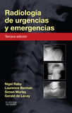 RADIOLOGÍA DE URGENCIAS Y EMERGENCIAS. 3ª EDIC.