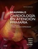 BRAUNWALD. CARDIOLOGÍA EN ATENCIÓN PRIMARIA (10ª ED.)