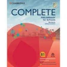 COMPLETE PRELIMINARY FOR SCHOOLS ENGLISH FOR SPANISH SPEAKERS. WORKBOOK WITHOUT