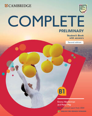 COMPLETE PRELIMINARY B1 FOR SPANISH SPEAKERS STUDENT'S BOOK WITH ANSWERS