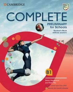 COMPLETE PRELIMINARY FOR SCHOOLS ENGLISH FOR SPANISH SPEAKERS. STUDENT'S BOOK WI