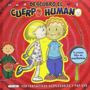 DESCUBRO EL CUERPO HUMANO.CON FANTASTICOS DESPLEGABLES
