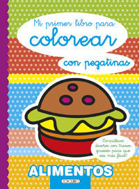 ALIMENTOS- MI PRIMER LIBRO PARA COLOREAR CON PEGATINAS
