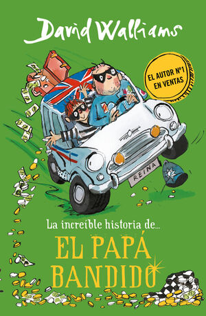 LA INCREIBLE HISTORIA DE PAPA BANDIDO