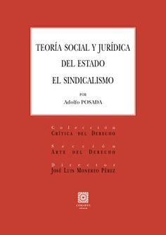 TEORIA SOCIAL Y JURIDICA DEL ESTADO EL SINDICALISMO