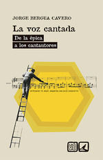 LA VOZ CANTADA, DE LA ÉPICA A LOS CANTAUTORES