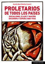 PROLETARIOS DE TODOS LOS PAÍSES