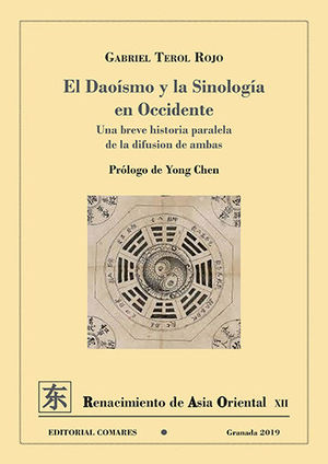 EL DAOÍSMO Y LA SINOLOGÍA EN OCCIDENTE, UNA BREVE HISTORIA PARALELA DE LA DIFUSIÓN DE AMBAS
