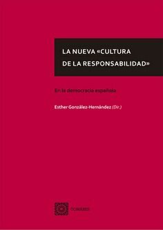 NUEVA CULTURA DE LA RESPONSABILIDAD EN LA DEMOCRACIA ESPAÑOLA