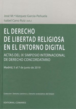 EL DERECHO DE LIBERTAD RELIGIOSA EN EL ENTORNO DIGITAL
