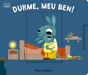 DURME, MEU BEN!