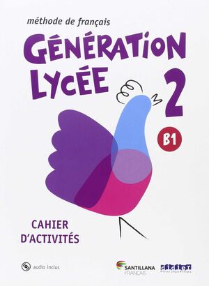 GENERATION LYCEE 2/B1 CAHIER + CD