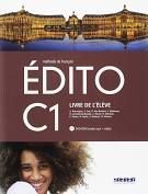 EDITO C1, LIVRE DE L'ELEVE (METHODE DE FRANCAIS)