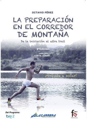 PREPARACION EN EL CORREDOR MONTAÑA. DE LA INICIACION AL ULTRA TRAIL