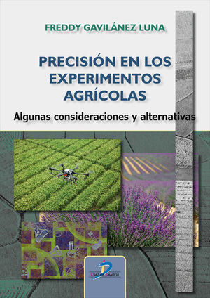 PRECISIÓN EN LOS EXPERIMENTOS AGRÍCOLAS