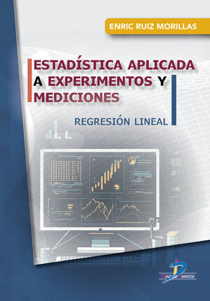 ESTADISTICA APLICADA A EXPERIMENTOS Y MEDICIONES. REGRESION LINEAL