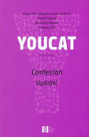 YOUCAT ESPAÑOL.  CONFESIÓN UPDATE!